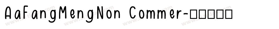 AaFangMengNon Commer字体转换